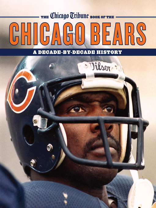Title details for The Chicago Tribune Book of the Chicago Bears by Chicago Tribune Staff - Available